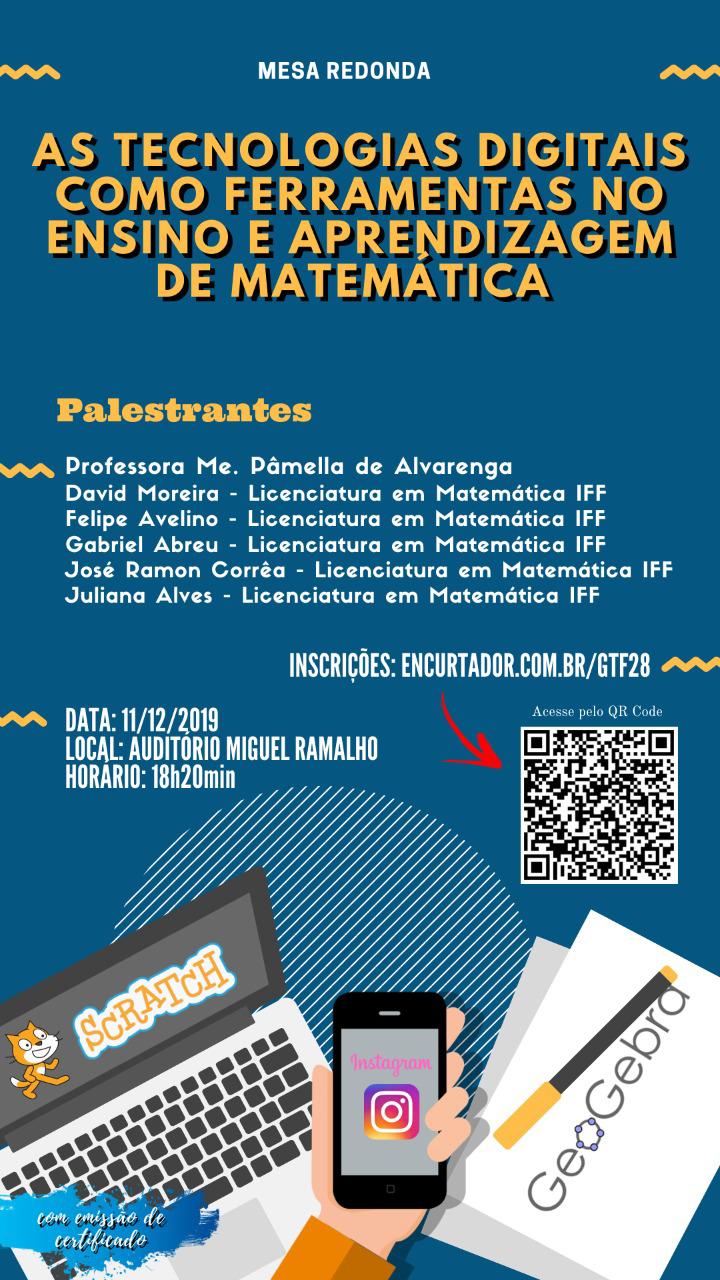 MESA REDONDA - As Tecnologias Digitais como ferramentas no Ensino e Aprendizagem de Matemática