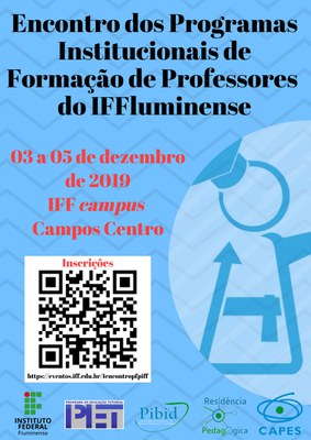 Encontro dos Programas Institucionais de Formação de Professores do IFFluminense