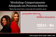 Workshop: comportamento adequado em processo seletivo