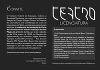 A Coordenação do Curso de Licenciatura em Teatro apresenta Programação para o início de 2015.2