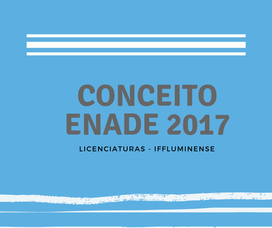  Licenciaturas  se destacam no ENADE 2017